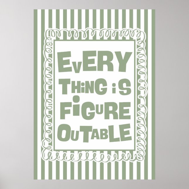 Póster Everything Is Figureoutable (Frente)