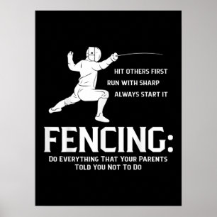 Póster Everything Your Parents Funny Fencing Player Fence