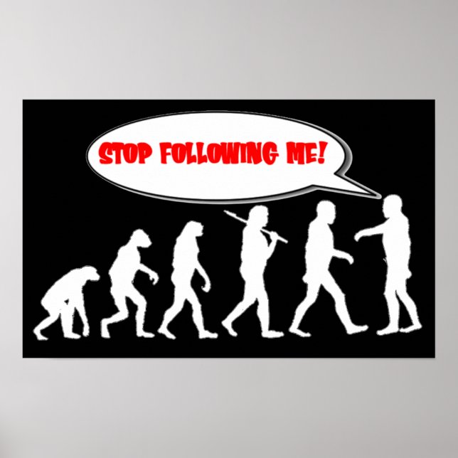 Póster Evolution / Creation Stop Following Me (Frente)