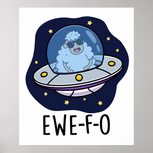 Póster Ewe-F-O Funny UFO Pun (Frente)