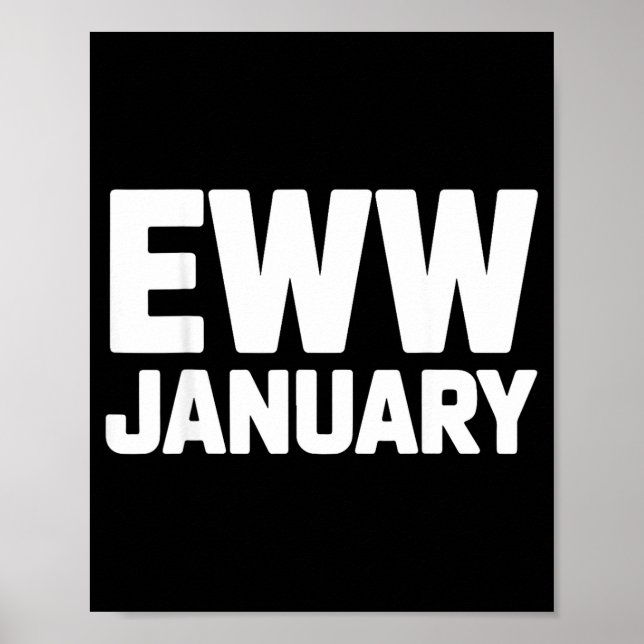 Póster Eww January Funny New Year Winter Mood Meme  (Frente)
