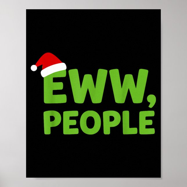 Póster Eww People Santa Hat Funny Christmas Men Women  (Frente)