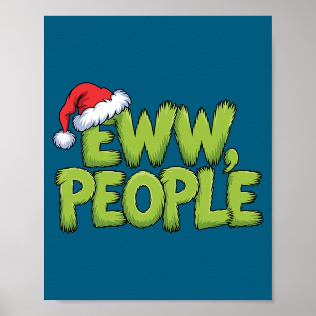 Póster Eww People Santa Hat Green Funny Christmas Men Wom (Frente)