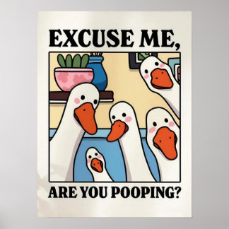 Póster Excuse Me, Are You Pooping? – Funny Bathroom Sign