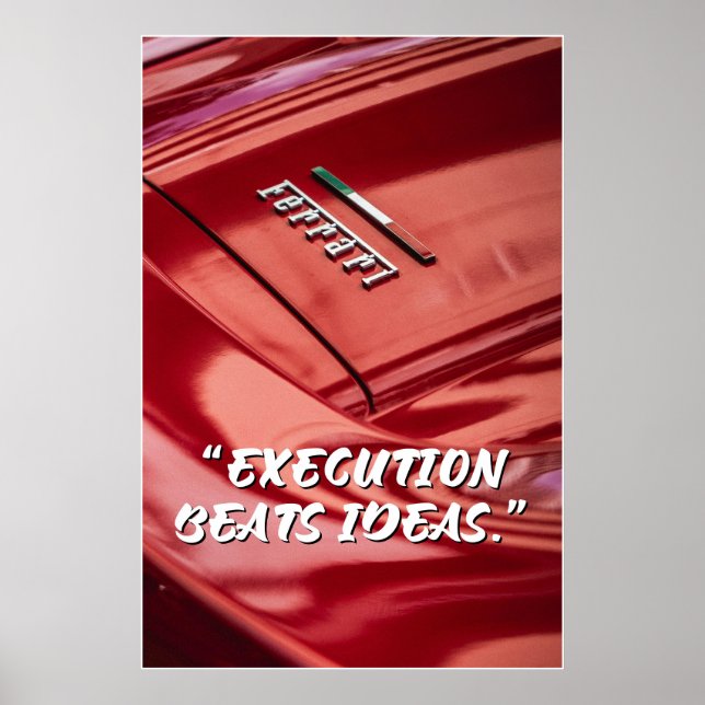 Póster Execution Beats Ideas Car Quote Poster (Frente)