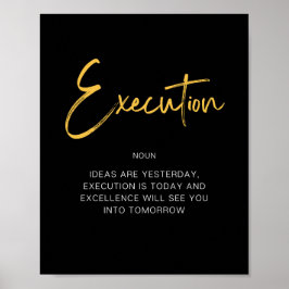 Póster Execution Inspiring Quote