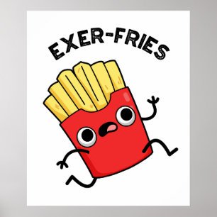 Póster Exer-fries Funny Fries Puns