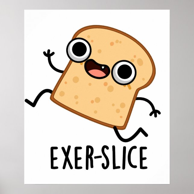 Póster Exer-slice Funny Bread Pun (Frente)