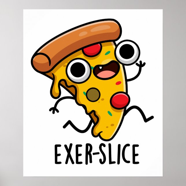 Póster Exer-slice Funny Pizza Pun (Frente)