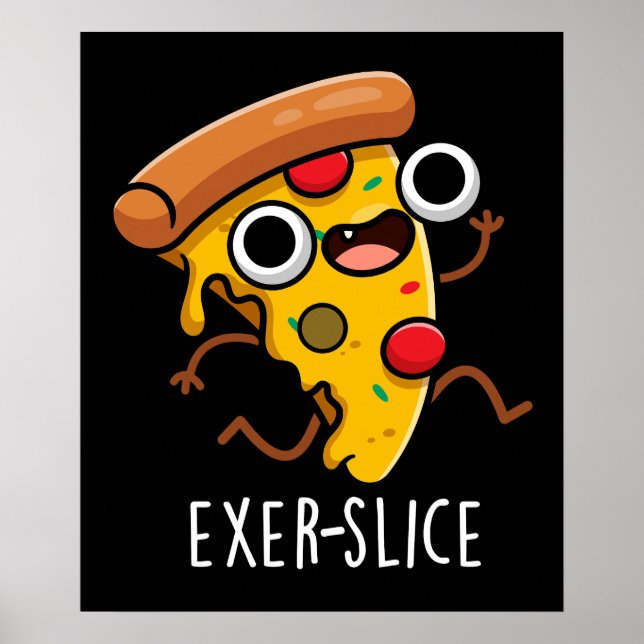 Póster Exer-slice Funny Pizza Pun Dark BG (Frente)