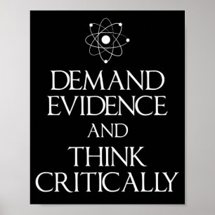 Póster Exigir Evidencia Y Pensar Críticamente En Camiseta