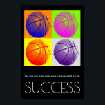 Póster Éxito del Pop Art Motivational Basketball Trendy<br><div class="desc">Arte con temas deportivos editado digitalmente - Poster de baloncesto impreso - Arte con estilo de historieta digital - Arte pop universitario - Imágenes de computadora - La única manera de hacer un gran trabajo es amar lo que haces.</div>