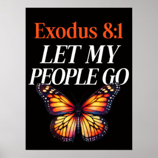 Póster Exodus 8:1 Let My People Go DOWNLOAD sign poster