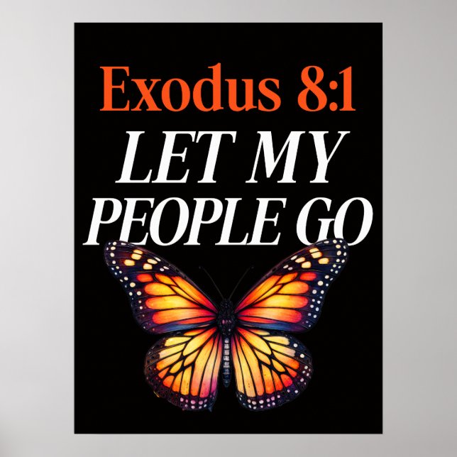 Póster Exodus 8:1 Let My People Go DOWNLOAD sign poster (Frente)