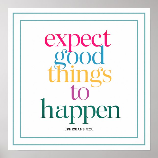 Póster Expect Good Things To Happen Christian Art Modern (Frente)