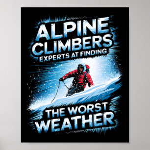 Póster Expertos en escalada alpina para encontrar el peor