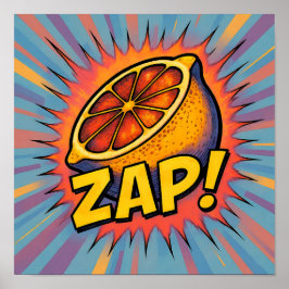 Póster Explosive Pop Art Graphic: Zealous Zapping Zest