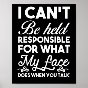 Póster Expresión facial No puedo ser responsable