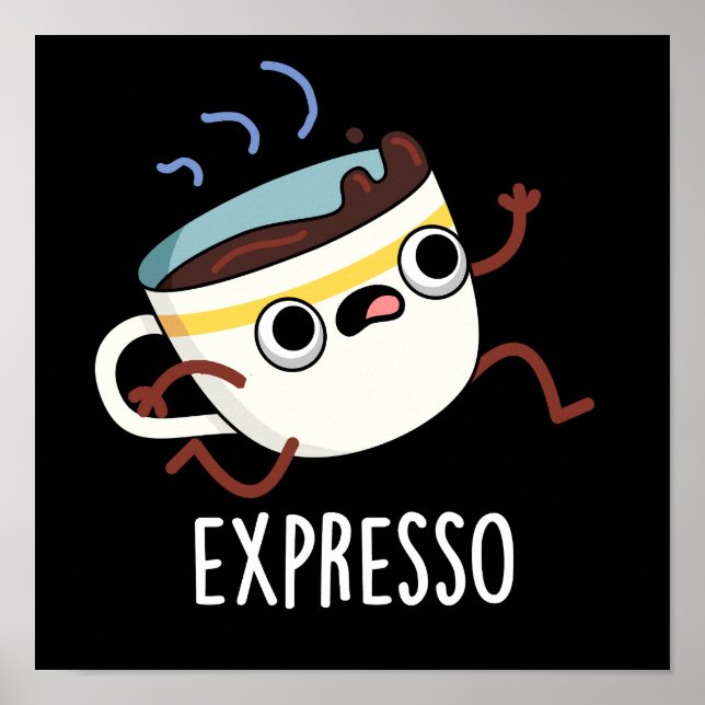 Póster Expresso Funny Corriendo Café Pun Dark BG (Frente)