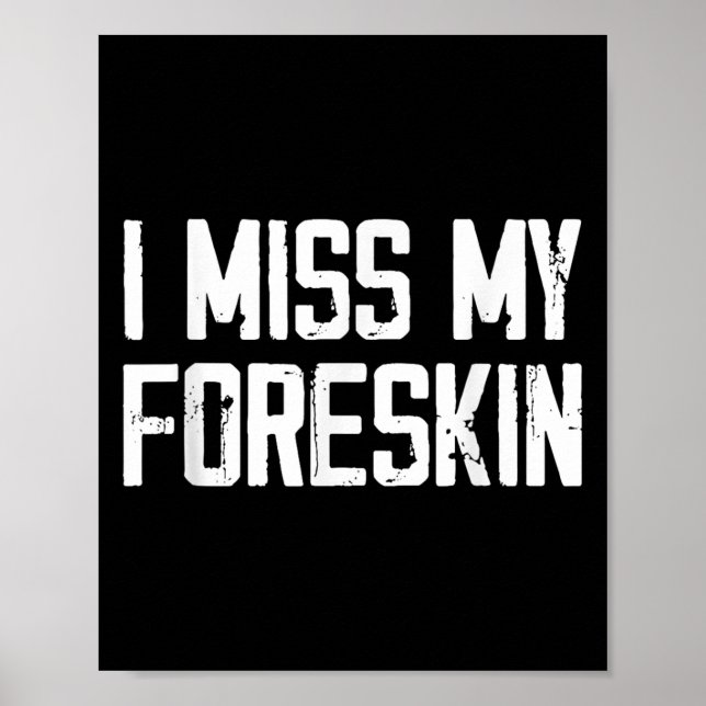 Póster Extraño Mi Cita Graciosa De Foreskin (Frente)