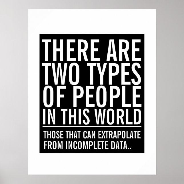 Póster Extrapolar de datos incompletos humor geek (Frente)