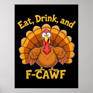 Póster F-Caw-F Acción de Gracias Turquía Cawing 2025-2026
