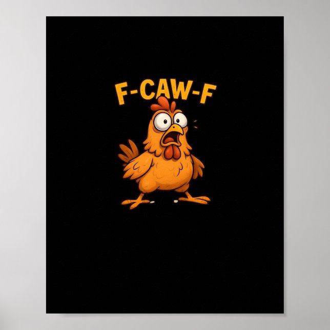 Póster F Caw F Bird Lovers Pun Cool Unique Design (Frente)