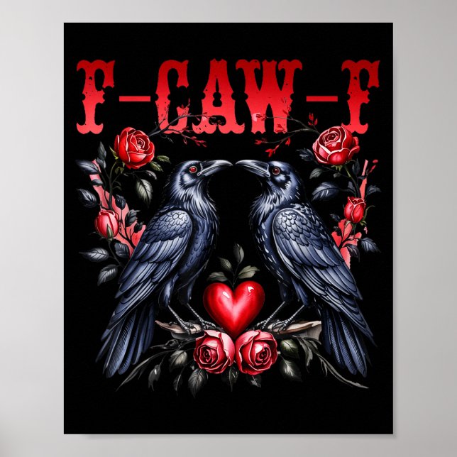 Póster F-caw-f Black Crow Black Bird Roses Heart Funny Va (Frente)