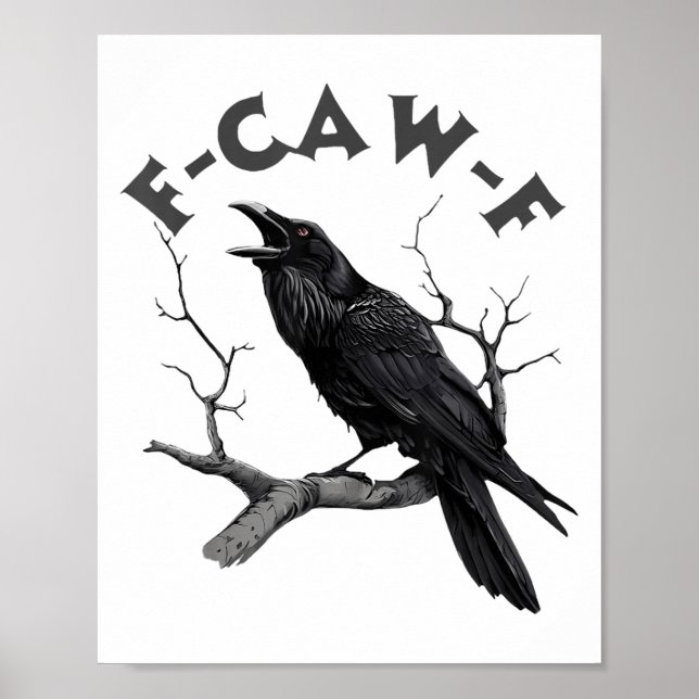 Póster F-caw-f Black Crow Pun Funny Bird Cawge Ha (Frente)