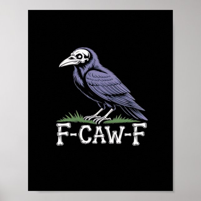 Póster F-Caw-F Bone Text Skull Raven - Gothic Macabre Hum (Frente)
