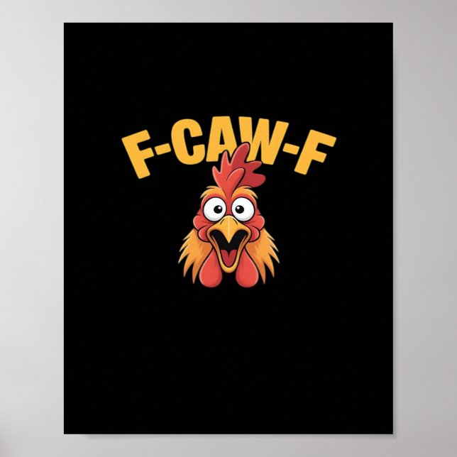 Póster F-Caw-F Chicken Funny Chicken Trendy Casual (Frente)
