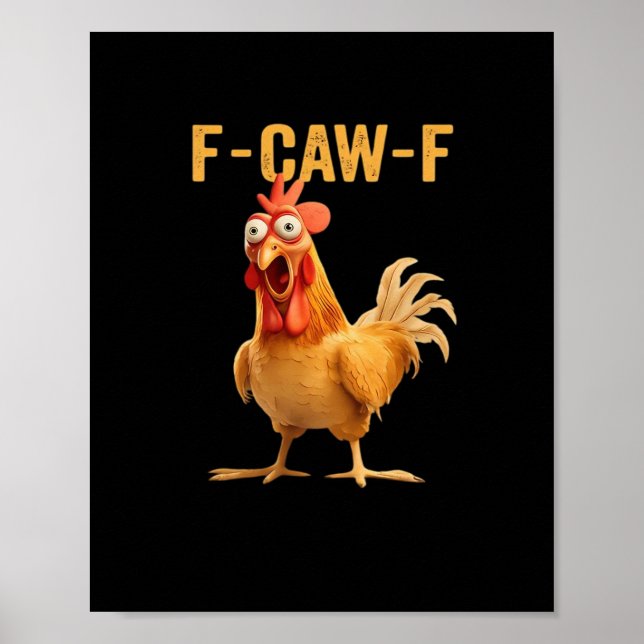 Póster F-Caw-F-Chicken Funny Trendy (Frente)