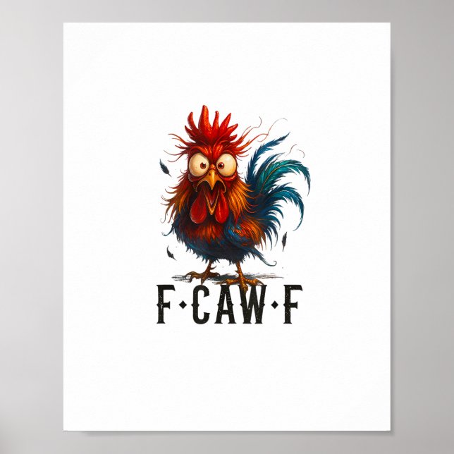 Póster F-Caw-F Chicken Rooster Funny Meme (Frente)