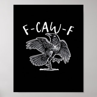 Póster F-Caw-F Clásico Retro