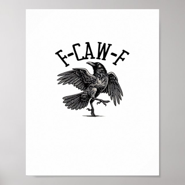 Póster F Caw F Crow Creative Casual (Frente)