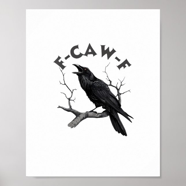 Póster F-Caw-F Crow Pun Funny Bird Cawing Grunge Hallowee (Frente)