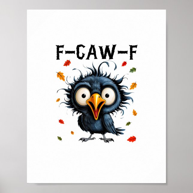 Póster F-Caw-F Crow Pun Funny Bird Cawing Grunge Hallowee (Frente)