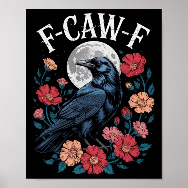 Póster F-caw-f Crow Shirt Gothic Raven Caw Tee Para Ha (Frente)