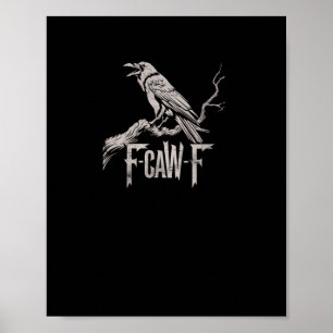 Póster F-Caw-F Cuervo Chiste Pájaro Gracioso Graffiti Par