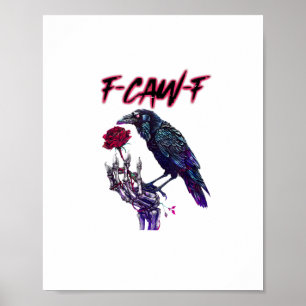 Póster F-Caw-F Cuervo divertido Cuervo Temporada espeluzn