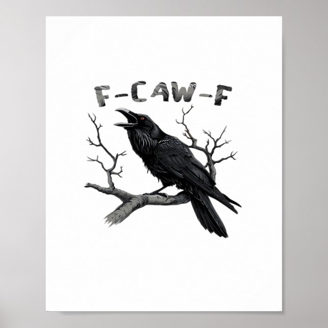 Póster F-Caw-F Cuervo divertido juego de palabras gótico  (Frente)