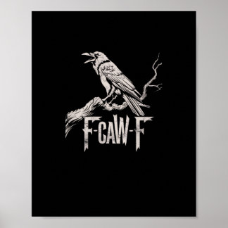 Póster F-Caw-F Cuervo Juego de Palabras Pájaro Divertido