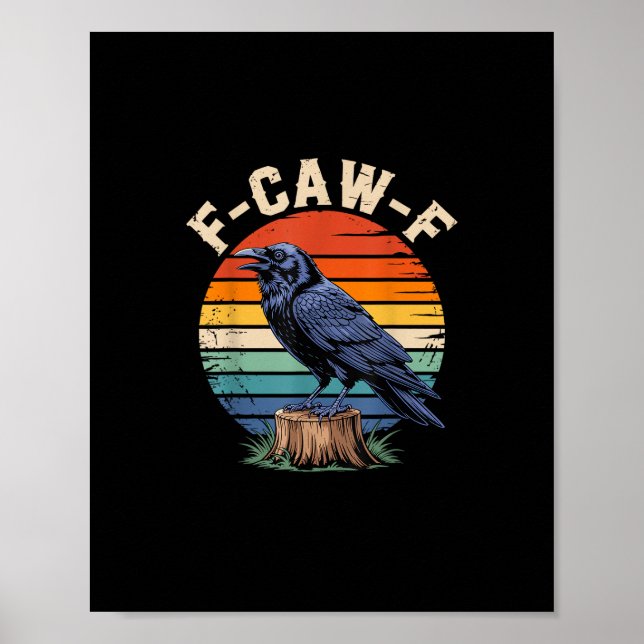 Póster F-Caw-F Cuervo Luna Gótico Halloween Cuervo Pájaro (Frente)
