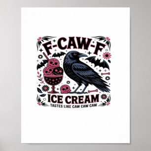 Póster F Caw F Divertido Moderno