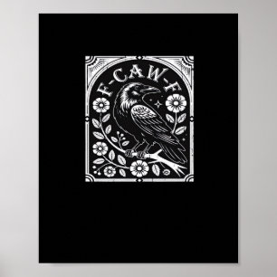Póster F-Caw-F Estética Casual del Cuervo