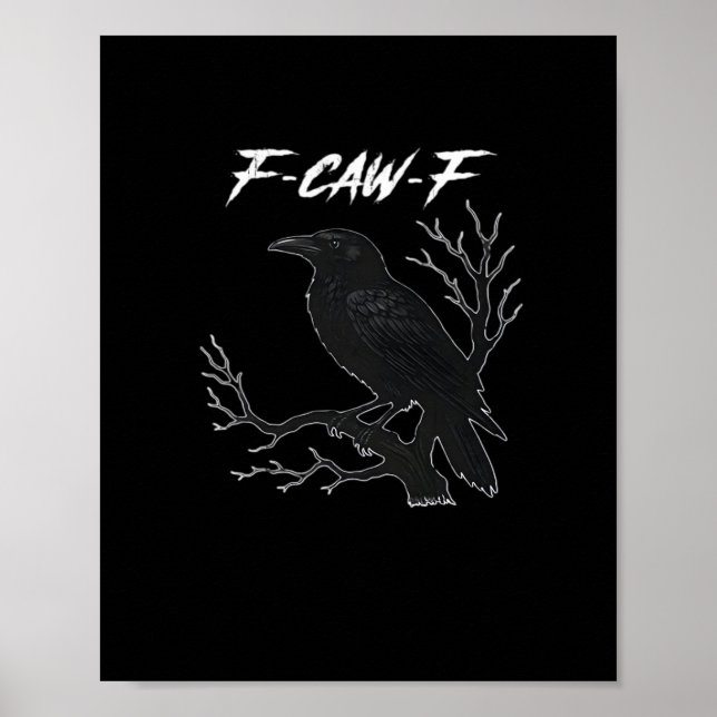 Póster F-Caw-F Estética de Cuervo Divertida Casual (Frente)