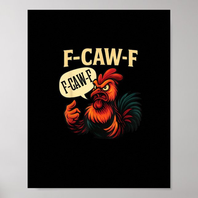Póster F Caw F Funny Angry Rooster Graphic Retro Style (Frente)