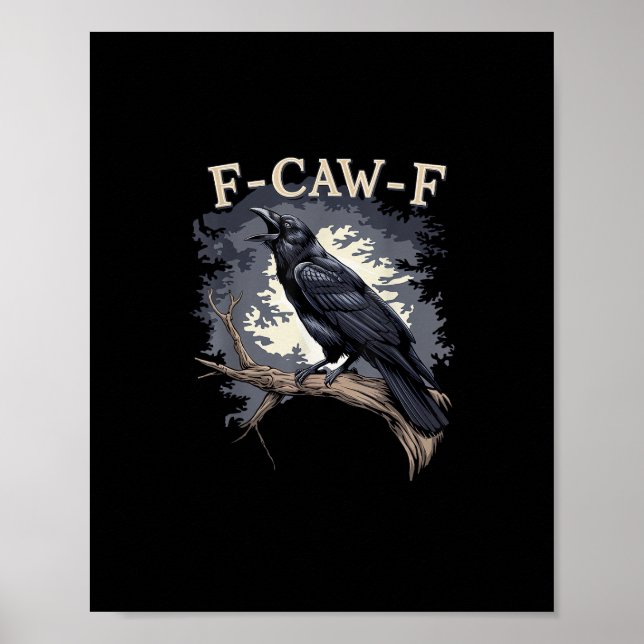 Póster F Caw F Funny Bird Crow Creative Casual Design (Frente)