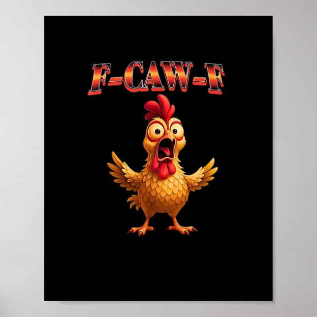 Póster F Caw F Funny Chicken Classic Aesthetic Design (Frente)