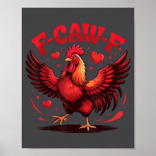 Póster F-caw-f Funny Chicken Humor F-caw-f Quote Valentin (Frente)